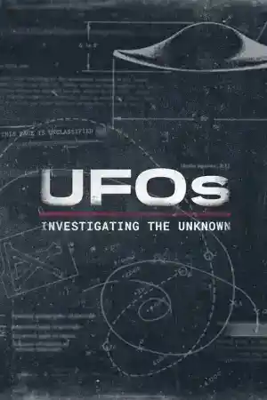 UFOs: Investigating the Unknown постер
