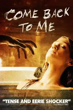 Come Back to Me постер