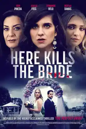 Here Kills the Bride постер