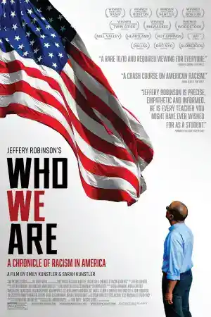 Who We Are A Chronicle Of Racism In America постер