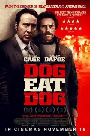 Dog Eat Dog постер