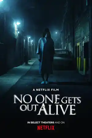 No One Gets Out Alive постер