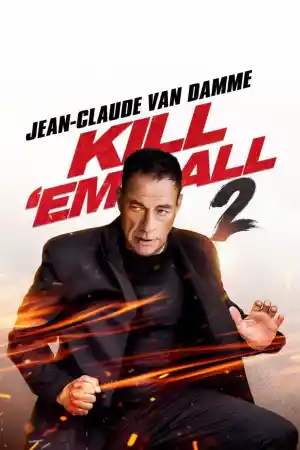 Kill Em All 2 постер