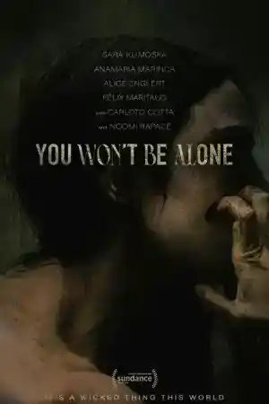 You Won't Be Alone постер