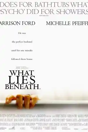 What Lies Beneath постер