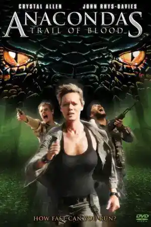 Anaconda 4: Trail of blood постер