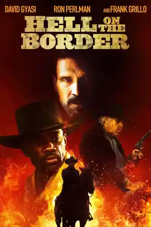 Hell on the Border постер