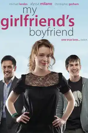 My Girlfriend's Boyfriend постер