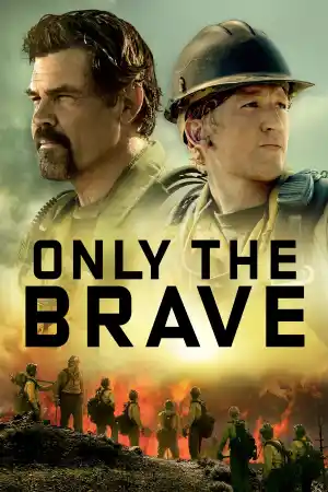 Only the Brave постер