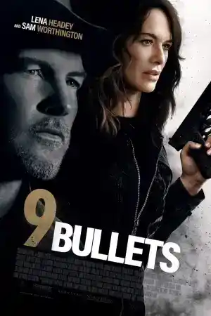 9 Bullets постер