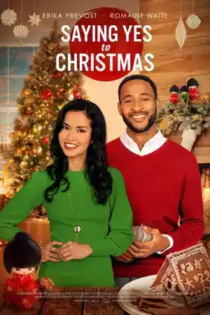 Saying Yes to Christmas постер