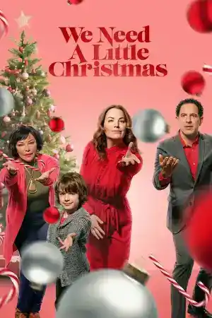 We Need A Little Christmas постер