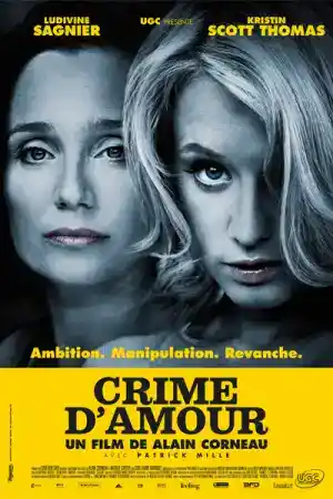 Crime d'amour  / Love Crime постер