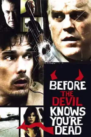 Before The Devil Knows Youre Dead постер