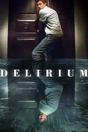 Delirium постер