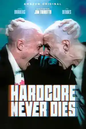 Hardcore Never Dies постер