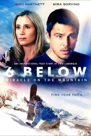 6 Below: Miracle on the Mountain постер