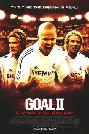 Goal 2: Living the Dream постер