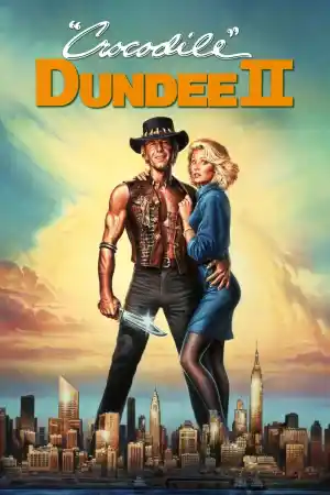 Crocodile Dundee 2 постер