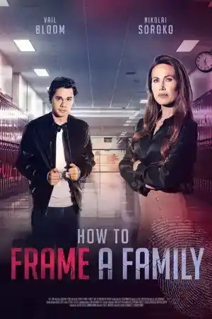 How to Frame a Family постер