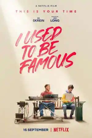 I Used to Be Famous постер