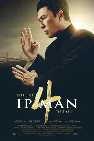 Ip Man 4: The Finale постер