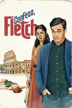 Confess, Fletch постер