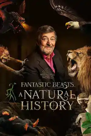 Fantastic Beasts: A Natural History постер