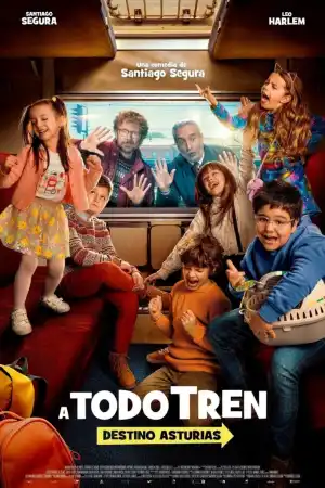 A todo tren! Destino Asturias постер