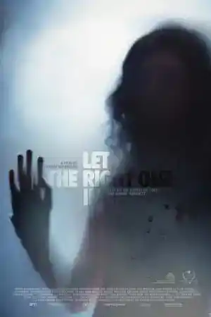 Let the Right One In / Lat Den Ratte Komma In постер