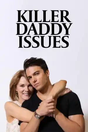 Killer Daddy Issues постер