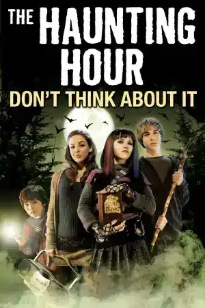 The Haunting Hour: Don't Think About It постер