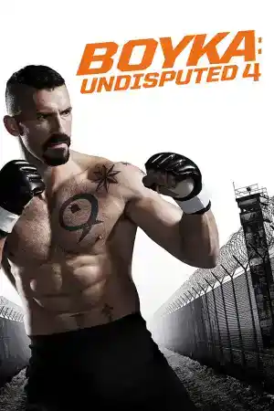 Boyka Undisputed IV постер