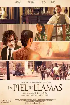 Skin in Flames / La piel en llamas постер