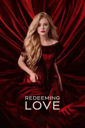 Redeeming Love постер
