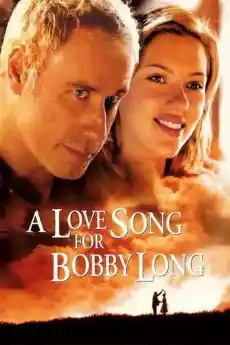 Любовна Песен За Боби Лонг  - Част 1 - Драматични филми онлайн - 2004