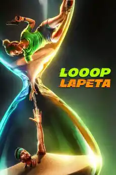 Looop Lapeta - Индийски филми онлайн - 2022