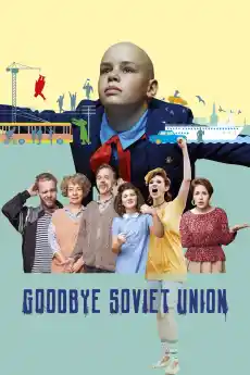 Сбогом, СССР! - Комедийни филми онлайн - 2020