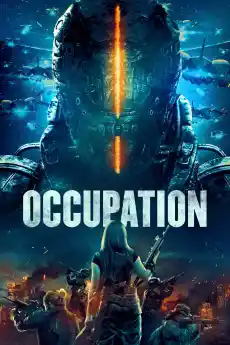 Окупация - Фантастични филми онлайн - 2018