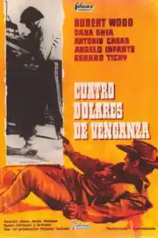 4 долара за отмъщение - Уестърн филми онлайн - 1966