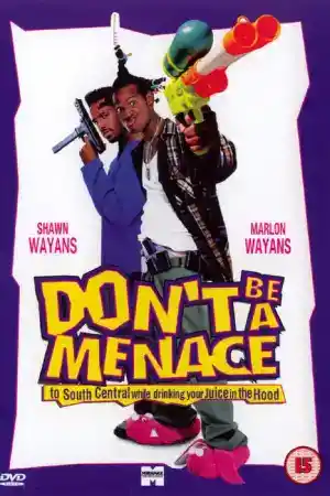 Don`t be a Menace постер