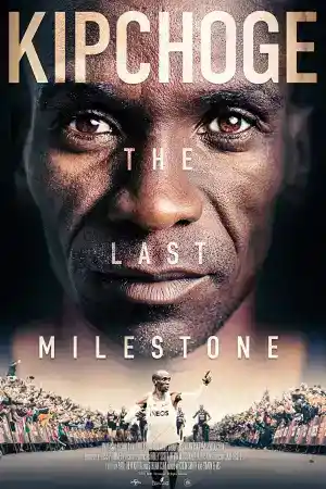 Kipchoge The Last Milestone постер