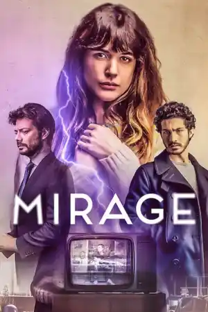 Durante la tormenta  / Mirage постер