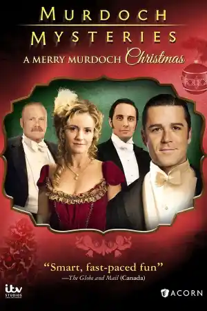 Murdoch Mysteries: A Merry Murdoch Christmas постер