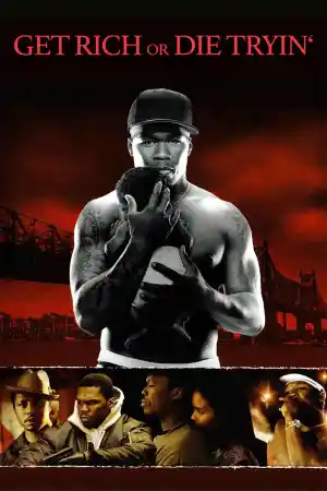 Get Rich or Die Tryin' - 2 постер
