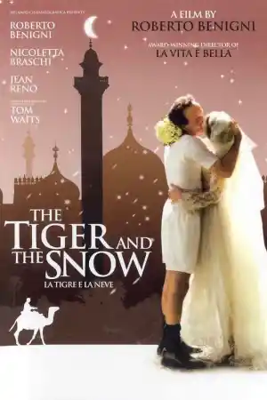 The Tiger and the Snow постер