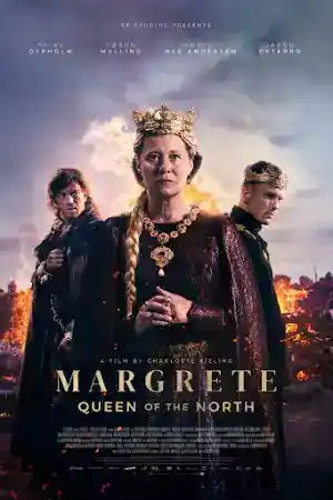 Margrete den forste / Margrete: Queen of the North постер