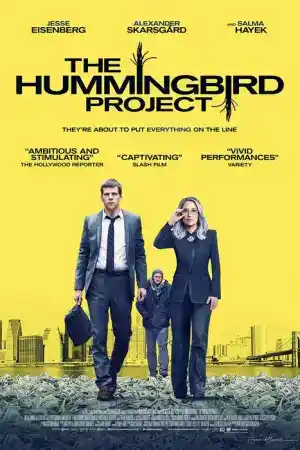 The Hummingbird Project постер