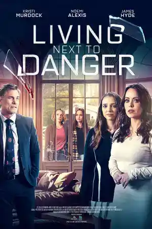Living Next to Danger / Danger Lurking Under My Roof постер