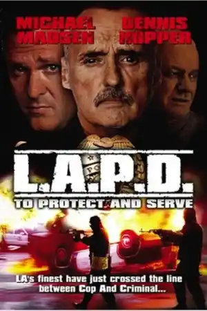 L.A.P.D.: To Protect and to Serve постер